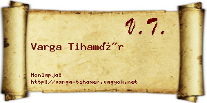 Varga Tihamér névjegykártya